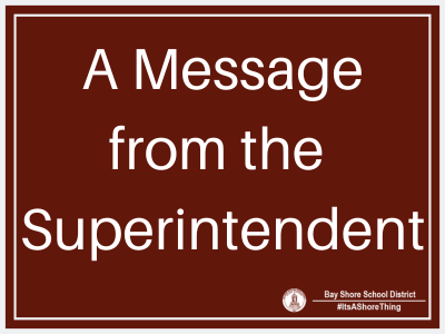 A message from the Superintendent.
